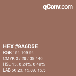 Código de color: HEX #9A6D5E | qconv.com