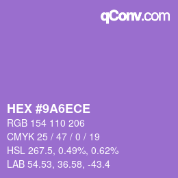 カラーコード: HEX #9A6ECE | qconv.com