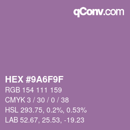 カラーコード: HEX #9A6F9F | qconv.com