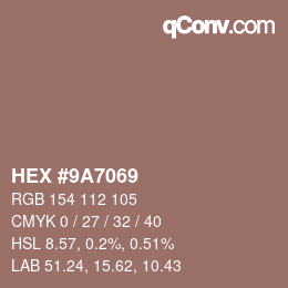 Color code: HEX #9A7069 | qconv.com