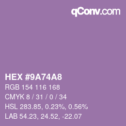 カラーコード: HEX #9A74A8 | qconv.com