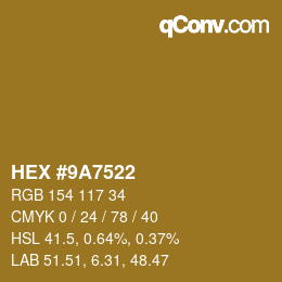 カラーコード: HEX #9A7522 | qconv.com
