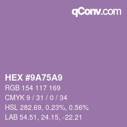 颜色代码: HEX #9A75A9 | qconv.com