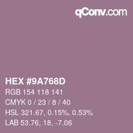 颜色代码: HEX #9A768D | qconv.com