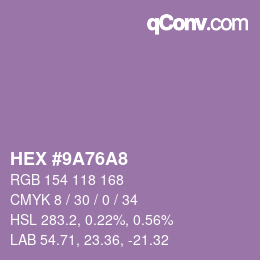 颜色代码: HEX #9A76A8 | qconv.com