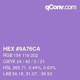 カラーコード: HEX #9A76CA | qconv.com