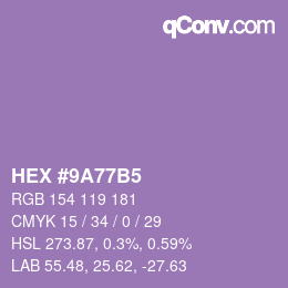 カラーコード: HEX #9A77B5 | qconv.com