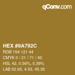 Color code: HEX #9A792C | qconv.com