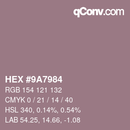 Color code: HEX #9A7984 | qconv.com