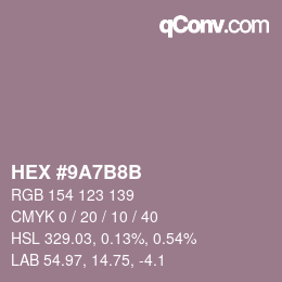 Color code: HEX #9A7B8B | qconv.com