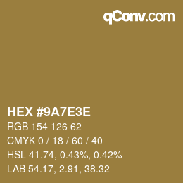 カラーコード: HEX #9A7E3E | qconv.com