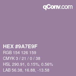 Color code: HEX #9A7E9F | qconv.com