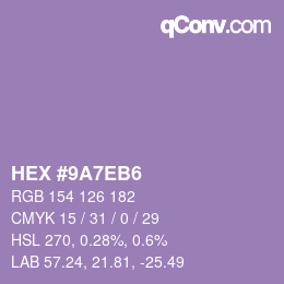 カラーコード: HEX #9A7EB6 | qconv.com