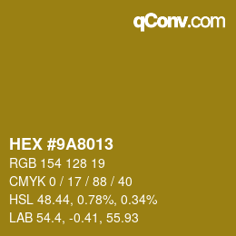颜色代码: HEX #9A8013 | qconv.com