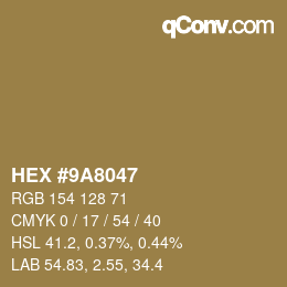 Color code: HEX #9A8047 | qconv.com