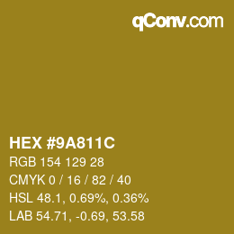 カラーコード: HEX #9A811C | qconv.com