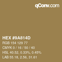 カラーコード: HEX #9A814D | qconv.com