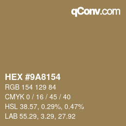 Color code: HEX #9A8154 | qconv.com