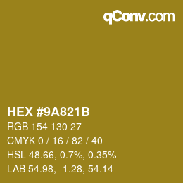 Color code: HEX #9A821B | qconv.com