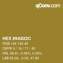 Color code: HEX #9A822C | qconv.com