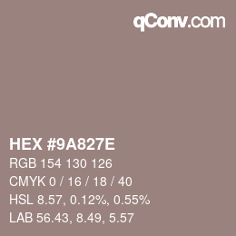 Color code: HEX #9A827E | qconv.com