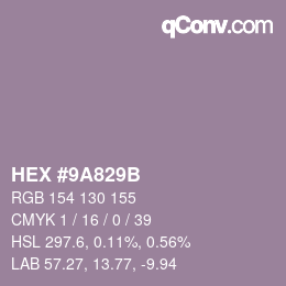 カラーコード: HEX #9A829B | qconv.com