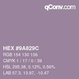 カラーコード: HEX #9A829C | qconv.com