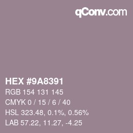 颜色代码: HEX #9A8391 | qconv.com