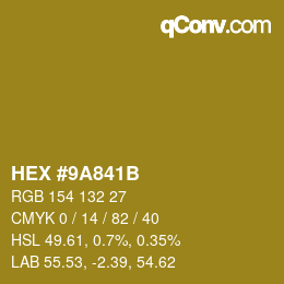カラーコード: HEX #9A841B | qconv.com