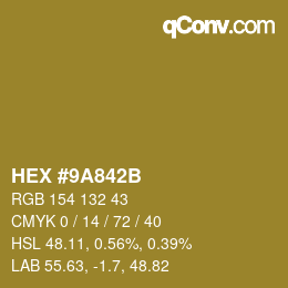 カラーコード: HEX #9A842B | qconv.com