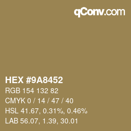 カラーコード: HEX #9A8452 | qconv.com