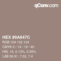 カラーコード: HEX #9A847C | qconv.com