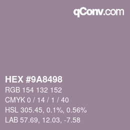 Color code: HEX #9A8498 | qconv.com