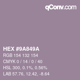 Color code: HEX #9A849A | qconv.com