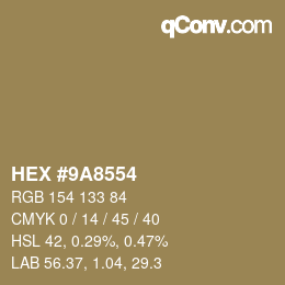 Color code: HEX #9A8554 | qconv.com