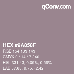 颜色代码: HEX #9A858F | qconv.com