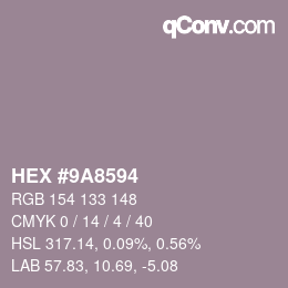 Color code: HEX #9A8594 | qconv.com