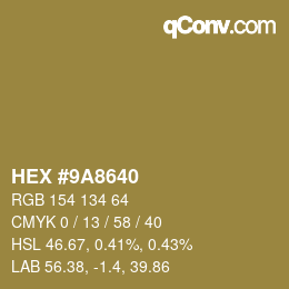 Color code: HEX #9A8640 | qconv.com