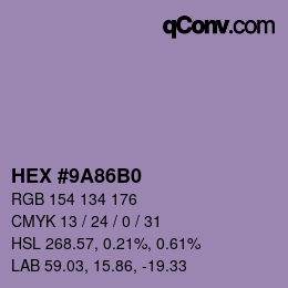 Color code: HEX #9A86B0 | qconv.com