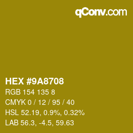 カラーコード: HEX #9A8708 | qconv.com