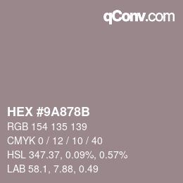 Color code: HEX #9A878B | qconv.com