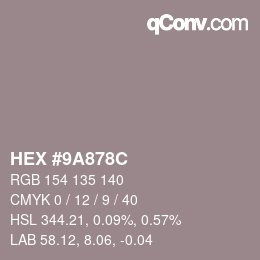 Color code: HEX #9A878C | qconv.com