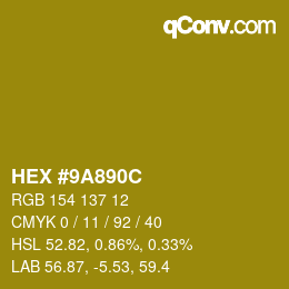 カラーコード: HEX #9A890C | qconv.com