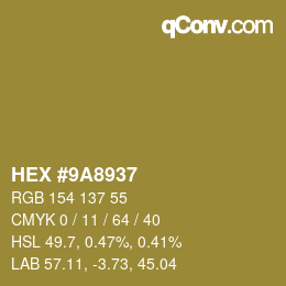 Color code: HEX #9A8937 | qconv.com