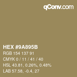 颜色代码: HEX #9A895B | qconv.com