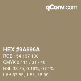颜色代码: HEX #9A896A | qconv.com