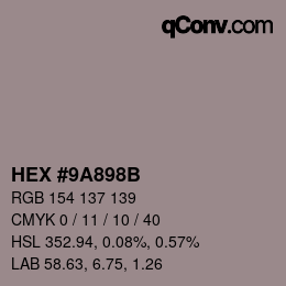 Color code: HEX #9A898B | qconv.com