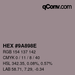 Color code: HEX #9A898E | qconv.com