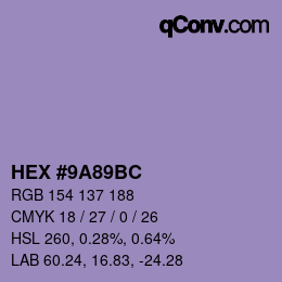 カラーコード: HEX #9A89BC | qconv.com