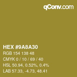 カラーコード: HEX #9A8A30 | qconv.com